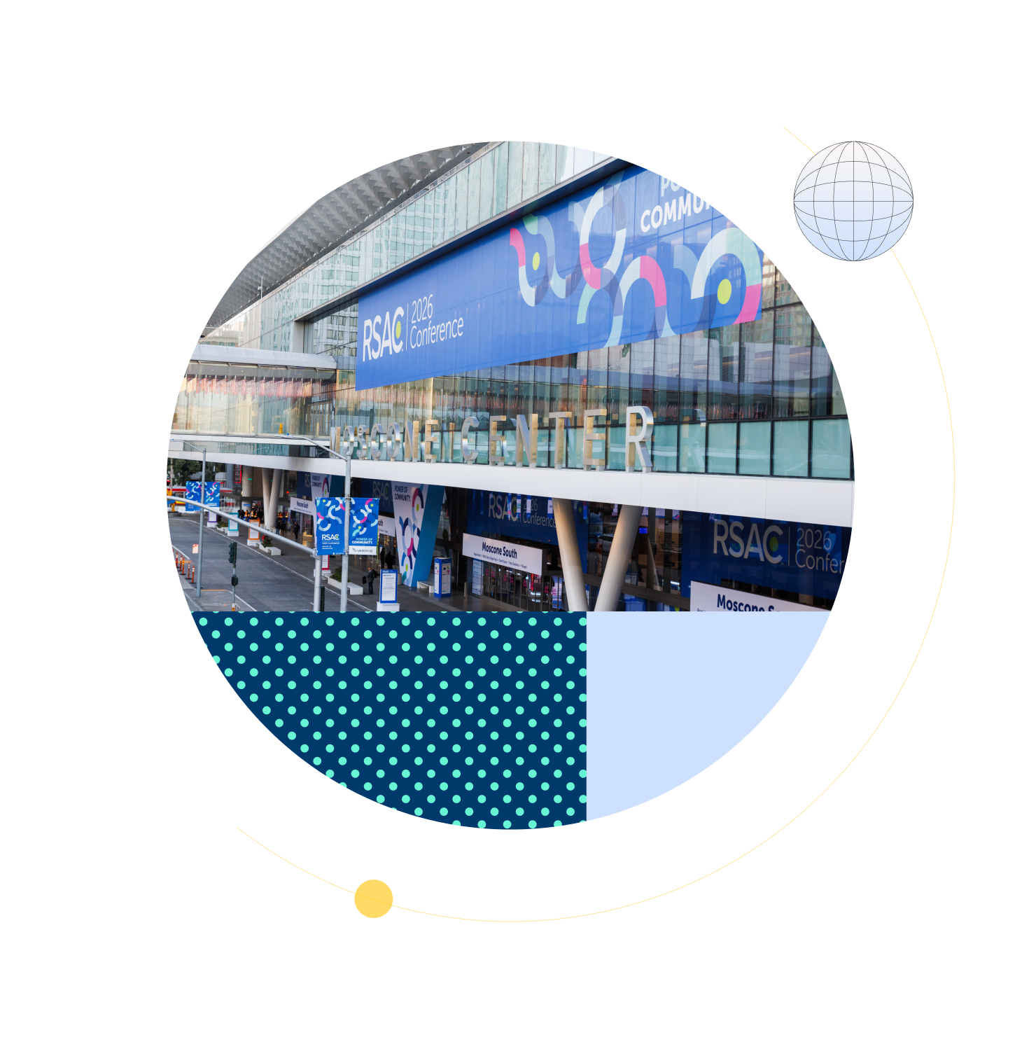 Exterior of the Moscone Center featuring large RSAC 2026 Conference banners. The circular design includes navy and teal dotted patterns, a light blue section, and decorative accents.